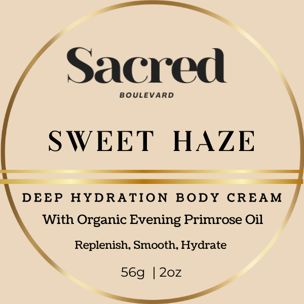Sweet Haze | Sacred Boulevard Deep Hydration Rich Thick Body Cream - Replenish, Smooth, Rich Nourishment, All Skin Types, Dry Skin, Body Care, Body Lotion - Moisture