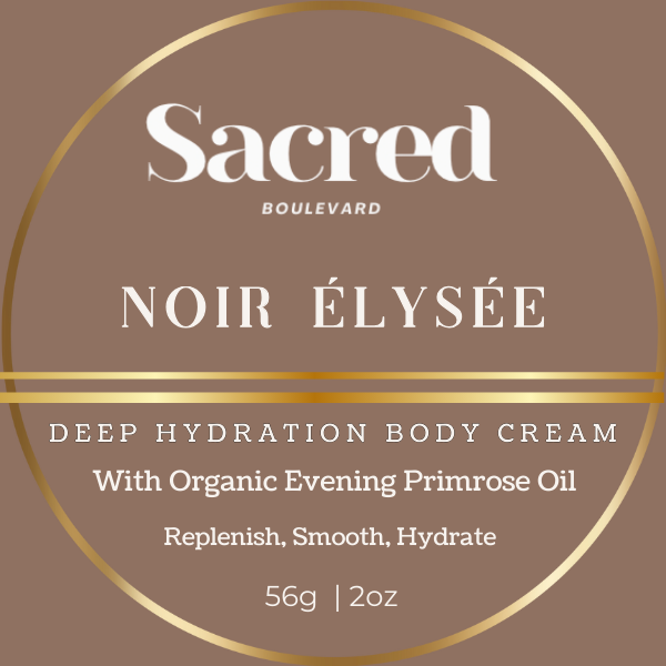 Noir Élysée | Sacred Boulevard Deep Hydration Rich Thick Body Cream - Replenish, Smooth, Rich Nourishment, All Skin Types, Dry Skin, Body Care, Body Lotion - Moisture