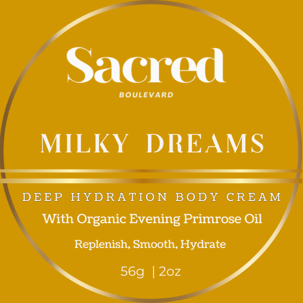 Milky Dreams | Sacred Boulevard Deep Hydration Rich Thick Body Cream - Replenish, Smooth, Rich Nourishment, All Skin Types, Dry Skin, Body Care, Body Lotion - Moisture